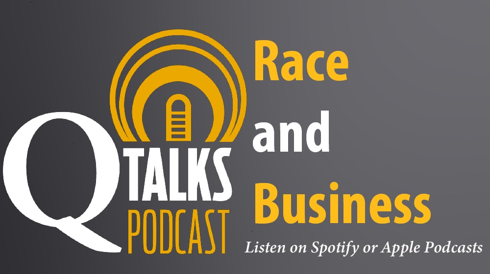 Graphic for the Q-Talks race and business miniseries news item